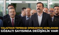 Yalaz’dan Tepebaşı Operasyonu Açıklaması: "Gözaltı Sayısında Değişiklik Var!"