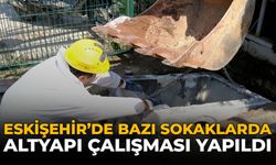 Eskişehir'de Bazı Sokaklarda Altyapı Çalışması Yapıldı