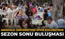 Anadolu Üniversitesi Spor Kulübü’nde Sezon Sonu Buluşması