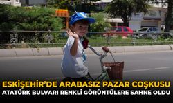 Eskişehir’de Arabasız Pazar Coşkusu: Atatürk Bulvarı Renkli Görüntülere Sahne Oldu