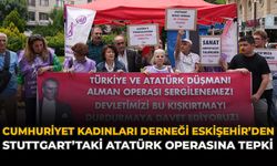 Cumhuriyet Kadınları Derneği Eskişehir’den Stuttgart’taki Atatürk Operasına Tepki