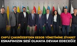 CHP'li Çakırözer’den EESOB Yönetimine Ziyaret: “Esnafımızın Sesi Olmaya Devam Edeceğiz”