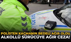 Polisten Kaçmanın Bedeli Ağır Oldu! Alkollü Sürücüye Rekor Ceza