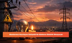 Mumlarınızı Hazırlayın: Eskişehir'de Günlerce Elektrik Olmayacak