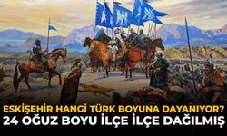 Eskişehir Hangi Türk Boyundan Geliyor? İşte Cevabı