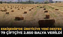 Eskişehir'de Üreticiye Yeni Destek: 79 Çiftçiye 2.850 Balya Verildi