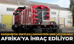 Eskişehir'de Üretilen Lokomotifin Sırrı Motorunda: Afrika'ya İhraç Ediliyor