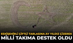 Eskişehirli Çiftçi Tarlasına Ay Yıldız Çizerek Milli Takıma Destek Oldu
