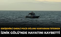 Eskişehirli Emekli Polis Oğlunu Kurtarmak İsterken İznik Gölü’nde Hayatını Kaybetti