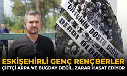 Eskişehirli Genç Rençberler: “Çiftçi Arpa Ve Buğday Değil, Zarar Hasat Ediyor”