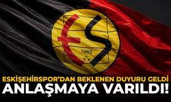 Eskişehirspor'dan Beklenen Duyuru Geldi: Anlaşmaya Varıldı!