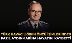 Türk Havacılığının Öncü İsimlerinden Fazıl Aydınmakina Hayatını Kaybetti