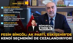 Fesih Bingöl: AK Parti Eskişehir’de kendi seçmenini de cezalandırıyor!