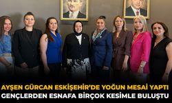 Ayşen Gürcan Eskişehir’de Yoğun Mesai Yaptı: Gençlerden Esnafa Birçok Kesimle Buluştu