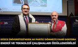 Düzce Üniversitesi’nden AK Partili Dönmez’e Fahri Doktora: Enerji Ve Teknoloji Çalışmaları Ödüllendirildi