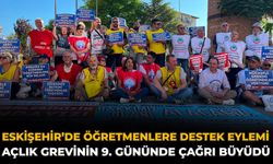 Eskişehir’de Öğretmenlere Destek Eylemi: Açlık Grevinin 9. Gününde Çağrı Büyüdü