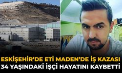 Eskişehir’de ETİ Maden’de İş Kazası: 34 Yaşındaki İşçi Hayatını Kaybetti
