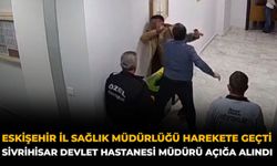 Eskişehir İl Sağlık Müdürlüğü Harekete Geçti: Sivrihisar Devlet Hastanesi Müdürü Açığa Alındı