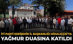 İYİ Parti Eskişehir İl Başkanlığı Mihalıççık’ta Yağmur Duasına Katıldı