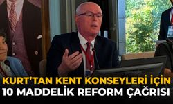 Kurt’tan Kent Konseyleri İçin 10 Maddelik Reform Çağrısı