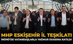 MHP Eskişehir İl Teşkilatı, İnönü’de Vatandaşlarla Yağmur Duasına Katıldı