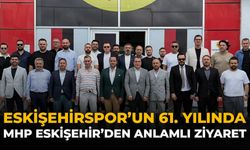 Eskişehirspor’un 61. Yılında MHP Eskişehir'den Anlamlı Ziyaret