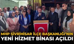 MHP Sivrihisar İlçe Başkanlığı'nın Yeni Hizmet Binası Açıldı