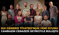 Sui Generis Tiyatro’nun Yeni Oyunu “Cambazın Cenazesi” Seyirciyle Buluştu
