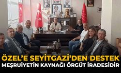 Özel’e Seyitgazi’den Destek: “Meşruiyetin Kaynağı Örgüt İradesidir”