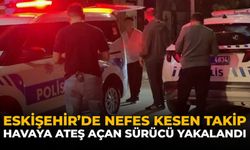 Eskişehir'de Nefes Kesen Takip: Havaya Ateş Açan Sürücü Yakalandı