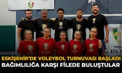 Eskişehir’de Voleybol Turnuvası Başladı: Bağımlılığa Karşı Filede Buluştular!