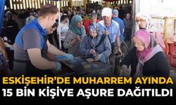 Eskişehir'de Muharrem Ayında 15 Bin Kişiye Aşure Dağıtıldı