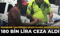 Eskişehir Trafiğinde Sahte Plaka Operasyonu: 180 Bin Lira Ceza Aldı