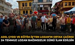 ADD, ÇYDD ve Eğitim-İş'ten Lozan'ın Ortak Çağrı: "24 Temmuz Lozan Bağımsızlık Bayramı İlan Edilsin"