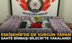 Eskişehir'de de Vurgun Yapan Sahte Binbaşı Bilecik'te Yakalandı
