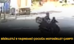 Bisikletli 9 Yaşındaki Çocuğa Motosiklet Çarptı