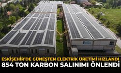 Eskişehir’de Güneşten Elektrik Üretimi Hızlandı: 854 Ton Karbon Salınımı Önlendi