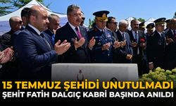15 Temmuz Şehidi Unutulmadı: Şehit Fatih Dalgıç Kabri Başında Anıldı