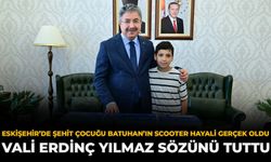 Eskişehir’de Şehit Çocuğu Batuhan’ın Scooter Hayali Gerçek Oldu: Vali Erdinç Yılmaz Sözünü Tuttu