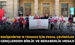 Eskişehir’de 15 Temmuz İçin Pedal Çevirdiler: Gençlerden Birlik ve Beraberlik Mesajı