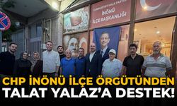 CHP İnönü İlçe Örgütünden Talat Yalaz’a Destek