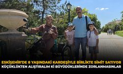 Eskişehir’de 8 Yaşındaki Kardeşiyle Birlikte Simit Satıyor: “Küçüklükten Alıştıralım ki Büyüdüklerinde Zorlanmasınlar”