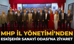 MHP İl Yönetimi'nden Eskişehir Sanayi Odası'na Ziyaret