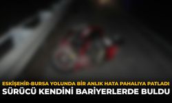 Eskişehir-Bursa Yolunda Bir Anlık Hata Pahalıya Patladı: Sürücü Kendini Bariyerlerde Buldu