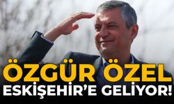 Özgür Özel Eskişehir'e Geliyor!