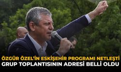 Özgür Özel'in Eskişehir Programı Netleşti: Grup Toplantısının Adresi Belli Oldu