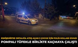 Eskişehir’de Ortalığa Ateş Açan 3 Çocuk İçin Polisler Kolları Sıvadı: Pompalı Tüfekle Birlikte Kaçmaya Çalıştı