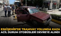 Eskişehir’de Tramvay Yolunda Kaza: Acil Durum Otobüsleri Devreye Alındı