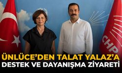 Ünlüce'den Talat Yalaz'a Destek ve Dayanışma Ziyareti