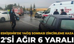 Eskişehir'de Yağış Sonrası Zincirleme Kaza: 2'si Ağır 6 Yaralı